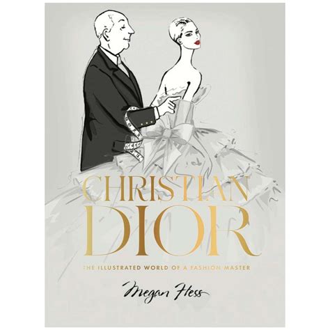 Christian Dior: The Illustrated World of a Fashion Master